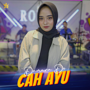 Download Lagu Damara De - Cah Ayu MP3 Download Lagu Damara De - Cah Ayu MP3