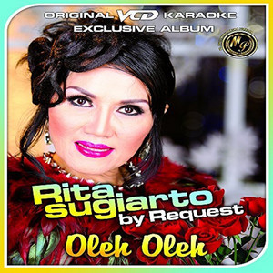 Download Lagu Rita Sugiarto - Oleh Oleh MP3 Download Lagu Rita Sugiarto - Oleh Oleh MP3