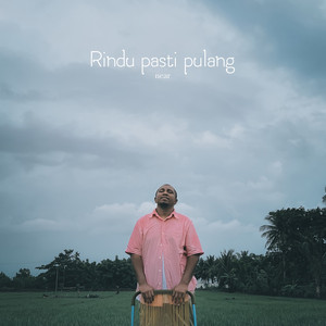 Download Lagu Near - Rindu Pasti Pulang MP3 Download Lagu Near - Rindu Pasti Pulang MP3