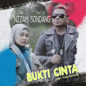 Download Lagu Taufiq Sondang, Iqa Nizam - Bukti Cinta MP3 Download Lagu Taufiq Sondang, Iqa Nizam - Bukti Cinta MP3