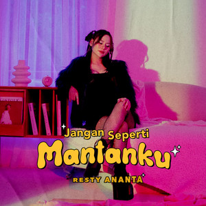 Download Lagu Resty Ananta - Jangan Seperti Mantanku MP3