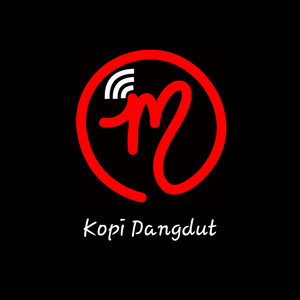 Download Lagu Melody Studios - Kopi Dangdut MP3 Download Lagu Melody Studios - Kopi Dangdut MP3