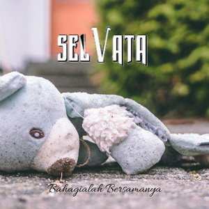 Download Lagu Selvata - Bahagialah Bersamanya MP3 Download Lagu Selvata - Bahagialah Bersamanya MP3