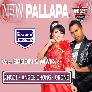 Download Lagu Wiwik Sagita, Broden - Angge Angge Orong Orong MP3