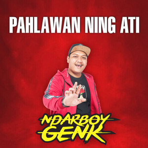 Download Lagu Ndarboy Genk - Pahlawan Ning Ati MP3