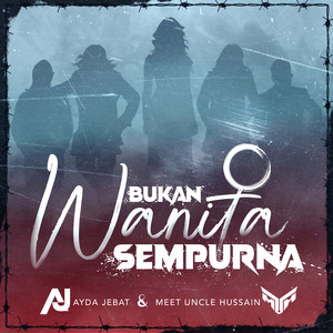 Download Lagu Ayda Jebat, Meet Uncle Hussain - Bukan Wanita Sempurna MP3 Download Lagu Ayda Jebat, Meet Uncle Hussain - Bukan Wanita Sempurna MP3