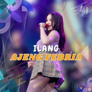 Download Lagu Ajeng Febria - Ilang MP3