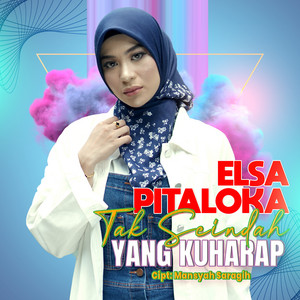 Download Lagu Elsa Pitaloka - Tak Seindah Yang Kuharap MP3 Download Lagu Elsa Pitaloka - Tak Seindah Yang Kuharap MP3