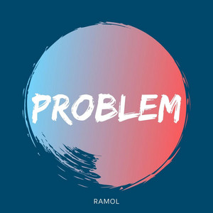 Download Lagu Ramol - Problem MP3 Download Lagu Ramol - Problem MP3