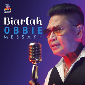 Download Lagu Obbie Messakh - Biarlah MP3 Download Lagu Obbie Messakh - Biarlah MP3