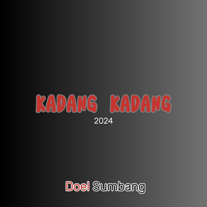 Download Lagu Doel Sumbang - Kadang Kadang 2024 MP3