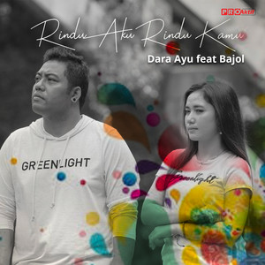 Download Lagu Dara Ayu, Bajol Ndanu - Rindu Aku Rindu Kamu MP3 Download Lagu Dara Ayu, Bajol Ndanu - Rindu Aku Rindu Kamu MP3