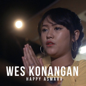 Download Lagu Happy Asmara - Wes Konangan MP3 Download Lagu Happy Asmara - Wes Konangan MP3