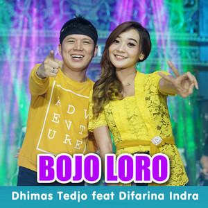 Download Lagu Dhimas Tedjo, Difarina Indra - Bojo Loro (feat. Difarina Indra) MP3 Download Lagu Dhimas Tedjo, Difarina Indra - Bojo Loro (feat. Difarina Indra) MP3