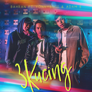 Download Lagu Ariff Bahran, YonnyBoii, Adam E - 3 Kucing MP3 Download Lagu Ariff Bahran, YonnyBoii, Adam E - 3 Kucing MP3