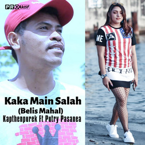 Download Lagu Putry Pasanea, Kapthenpurek - Kaka Main Salah MP3 Download Lagu Putry Pasanea, Kapthenpurek - Kaka Main Salah MP3