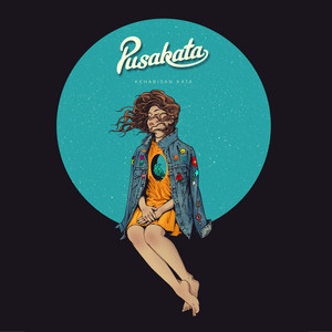 Download Lagu Pusakata - Kehabisan Kata MP3 Download Lagu Pusakata - Kehabisan Kata MP3