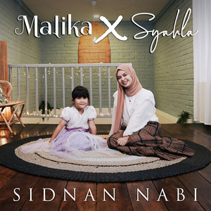 Download Lagu Syahla, MALIKA - Sidnan Nabi MP3 Download Lagu Syahla, MALIKA - Sidnan Nabi MP3