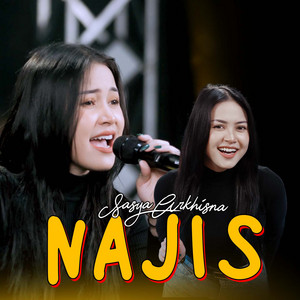 Download Lagu Sasya Arkhisna - Najis MP3 Download Lagu Sasya Arkhisna - Najis MP3