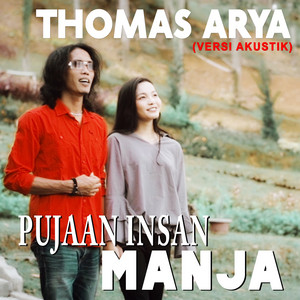Download Lagu Thomas Arya - Pujaan Insan Manja (Versi Akustik) MP3 Download Lagu Thomas Arya - Pujaan Insan Manja (Versi Akustik) MP3