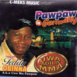 Download Lagu Emperor Teddy Obinna - Aku Awu Uche MP3 Download Lagu Emperor Teddy Obinna - Aku Awu Uche MP3