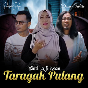 Download Lagu Dira Sati, Donie Sakire, Yanti Afriwan - Taragak Pulang MP3 Download Lagu Dira Sati, Donie Sakire, Yanti Afriwan - Taragak Pulang MP3