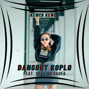Download Lagu Dangdut Koplo, Syahiba Saufa - Kewer Kewer MP3