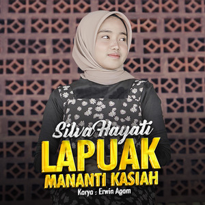 Download Lagu Silva Hayati - Lapuak Mananti Kasiah MP3