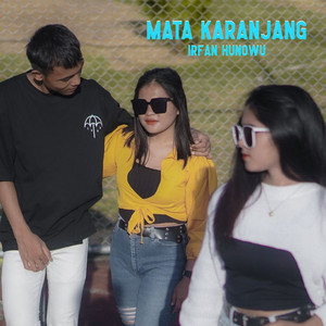 Download Lagu IRFAN HUNOWU - MATA KARANJANG MP3