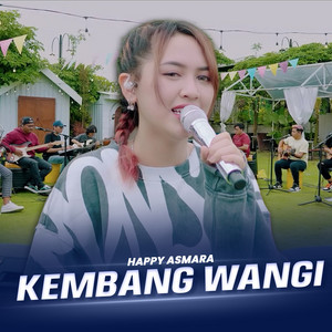 Download Lagu Happy Asmara - Kembang Wangi - Live MP3 Download Lagu Happy Asmara - Kembang Wangi - Live MP3