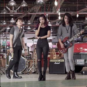 Download Lagu IamNeeta - Satu Dunia - Hey Hey Hey MP3 Download Lagu IamNeeta - Satu Dunia - Hey Hey Hey MP3