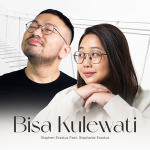 Download Lagu Stephen Erastus, Stephanie Erastus - Bisa Kulewati MP3 Download Lagu Stephen Erastus, Stephanie Erastus - Bisa Kulewati MP3