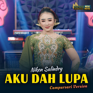 Download Lagu Niken Salindry - Aku Dah Lupa - Campursari MP3 Download Lagu Niken Salindry - Aku Dah Lupa - Campursari MP3