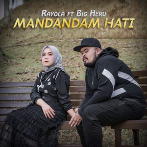 Download Lagu Rayola, Big heru - Mandandam Hati MP3 Download Lagu Rayola, Big heru - Mandandam Hati MP3