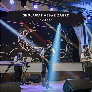 Download Lagu Aleehya - Sholawat Abbaz Zahro MP3 Download Lagu Aleehya - Sholawat Abbaz Zahro MP3