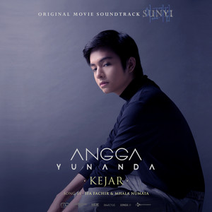 Download Lagu Angga Yunanda - Kejar - From "Sunyi" MP3 Download Lagu Angga Yunanda - Kejar - From "Sunyi" MP3