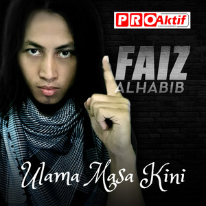 Download Lagu Faiz Alhabib - Ulama Masa Kini MP3 Download Lagu Faiz Alhabib - Ulama Masa Kini MP3