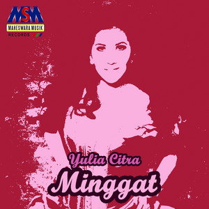 Download Lagu Yulia Citra - Minggat MP3