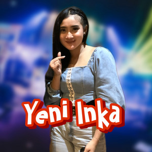 Download Lagu Yeni Inka, Dangduters ID, Dangduters Band - Mendung Tanpo Udan MP3 Download Lagu Yeni Inka, Dangduters ID, Dangduters Band - Mendung Tanpo Udan MP3