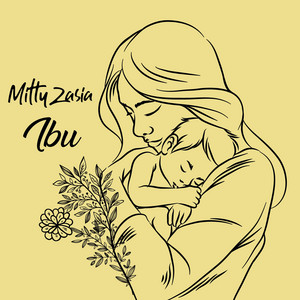 Download Lagu Mitty Zasia - Ibu MP3 Download Lagu Mitty Zasia - Ibu MP3