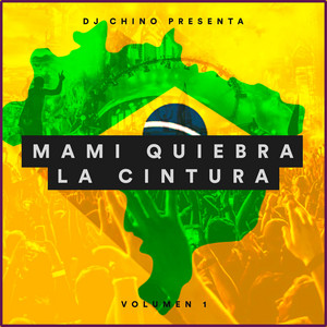 Download Lagu DJ Chino - Mami Quiebra la Cintura MP3 Download Lagu DJ Chino - Mami Quiebra la Cintura MP3