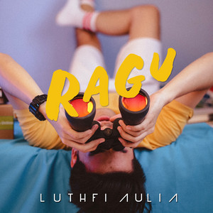 Download Lagu Luthfi Aulia - Ragu MP3 Download Lagu Luthfi Aulia - Ragu MP3