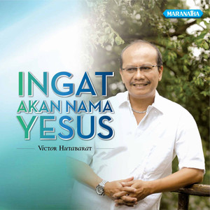 Download Lagu Victor Hutabarat - Ya Yesus, 'Ku Berjanji MP3 Download Lagu Victor Hutabarat - Ya Yesus, 'Ku Berjanji MP3