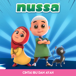 Download Lagu Nussa - Cintai Ibu dan Ayah MP3 Download Lagu Nussa - Cintai Ibu dan Ayah MP3