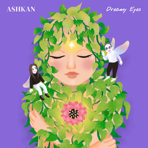Download Lagu ASHKAN - Dreamy Eyes MP3 Download Lagu ASHKAN - Dreamy Eyes MP3