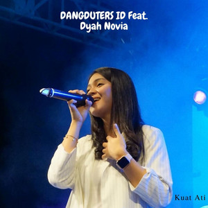 Download Lagu Dangduters ID, Dyah Novia - Kuat Ati MP3 Download Lagu Dangduters ID, Dyah Novia - Kuat Ati MP3