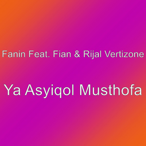 Download Lagu Fanin, Fian, Rijal Vertizone - Ya Asyiqol Musthofa MP3 Download Lagu Fanin, Fian, Rijal Vertizone - Ya Asyiqol Musthofa MP3