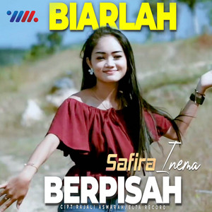 Download Lagu Safira Inema - Biarlah Berpisah MP3 Download Lagu Safira Inema - Biarlah Berpisah MP3
