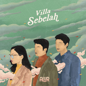 Download Lagu Villa Sebelah - Alur MP3 Download Lagu Villa Sebelah - Alur MP3