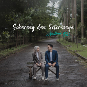 Download Lagu Andien Tyas - Sekarang dan Seterusnya MP3